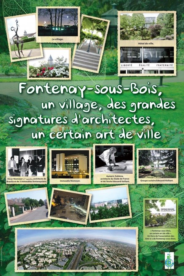 Fontenay-Sous-Bois, un village, des grandes signatures d'architectes, un certain art de la ville