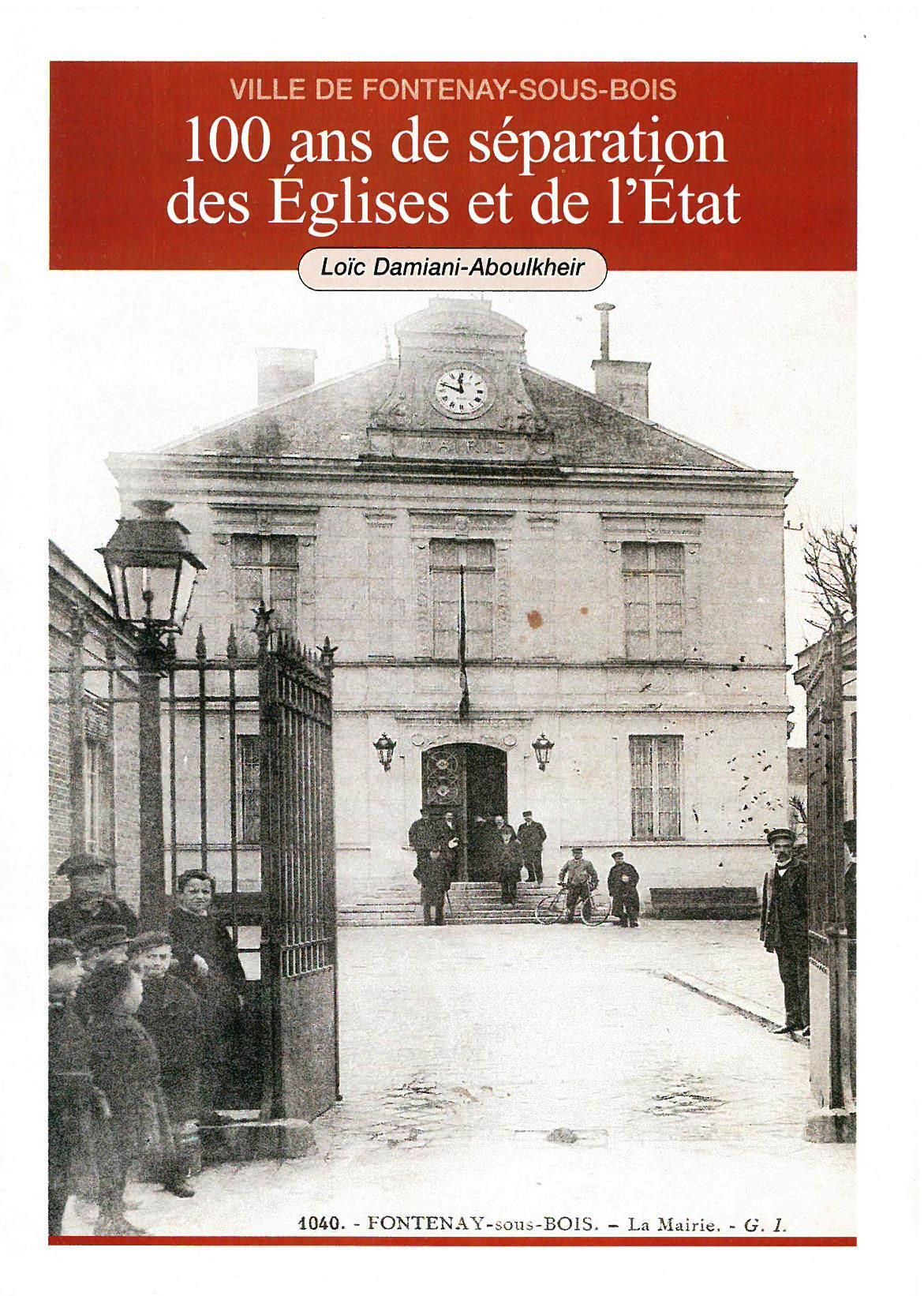 100 ans de séparation entre l' Eglise et l'Etat
