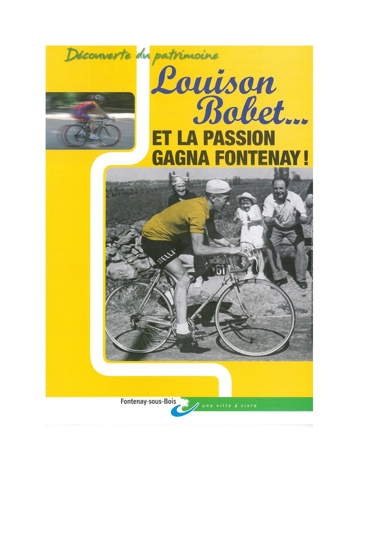 Louison Bobet...et la passion gagna Fontenay