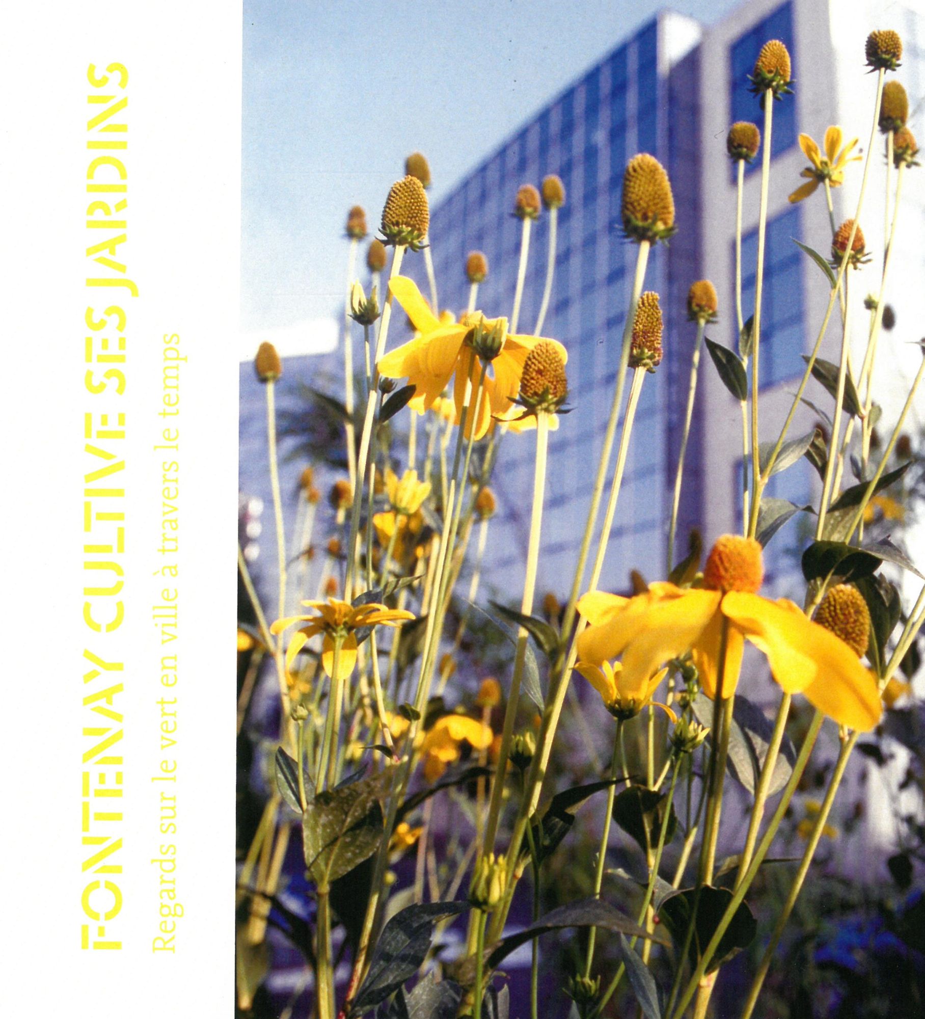 Fontenay cultive ses jardins