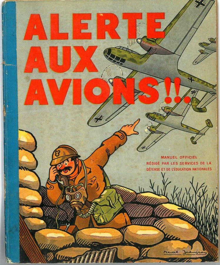 Manuel officiel élémentaire de défense passive contre les attaques aériennes, pour élèves, enseignants et parents, couverture.Edition Hachette. 1939. Archives municipales Fontenay-sous-Bois