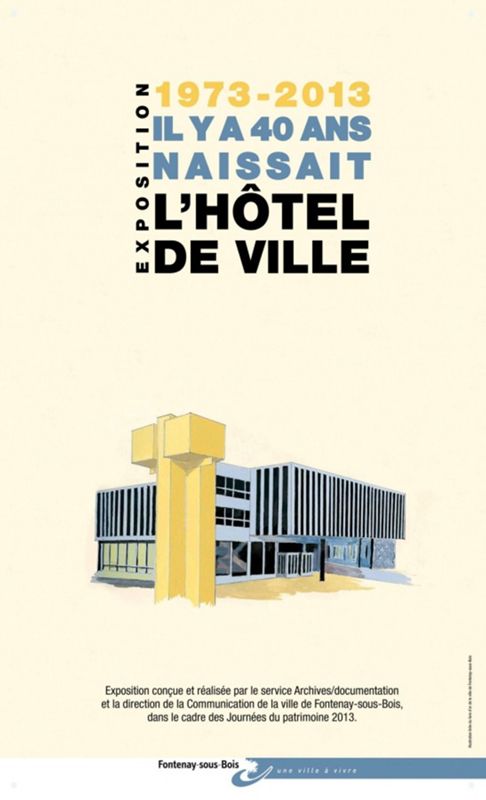 1973-2013, il y a 40 ans naissait l'Hôtel de Ville.